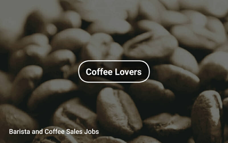 Barista and Coffee Sales Jobs Tapwage Job Search